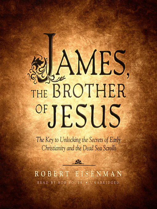 Title details for James, the Brother of Jesus by Robert  Eisenman - Wait list